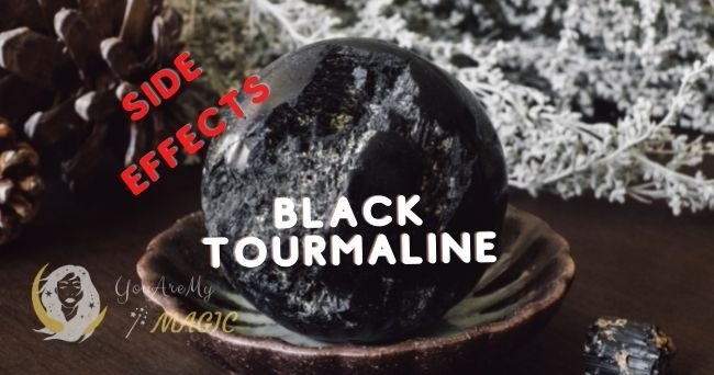 Black tourmaline side effects