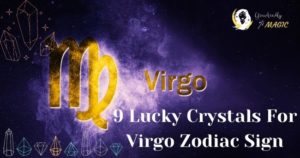 Best Lucky Crystals For Virgo