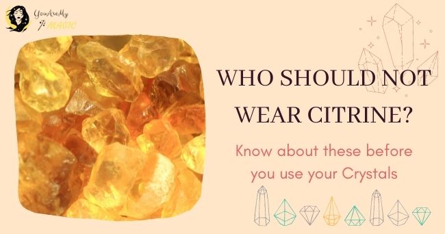Who Should Not Wear Citrine