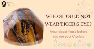 Who Should Not Wear Tiger's eye